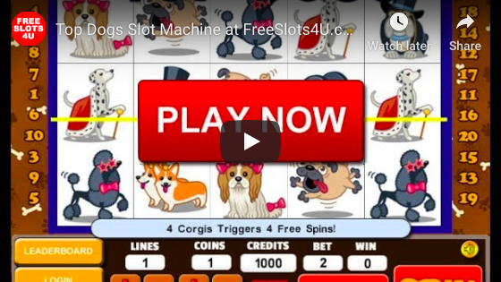 Top Dogs Slot Machine by FreeSlots4U.com on Youtube.